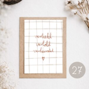 27 - POSTKARTE "VERLIEBT VERLOBT VERHEIRATET"