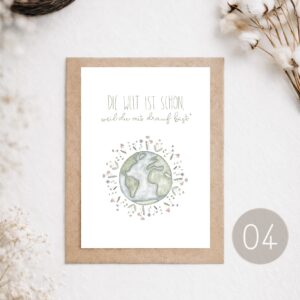 04 - POSTKARTE "DIE WELT IST SCHÖN"